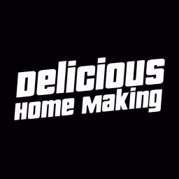Delicious Home Making