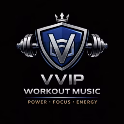 VVIP Workout Music : Power · Focus · Energy