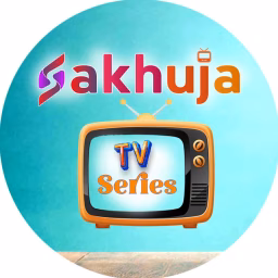 Sakhuja TV Series