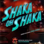 SHAKA OH SHAKA