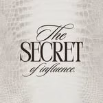 The Secret of Influence