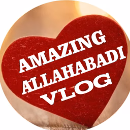 AMAZING ALLAHABADI VLOG