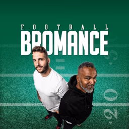 Football Bromance Podcast