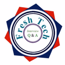 Fresh Tech:Network Interview Q & A