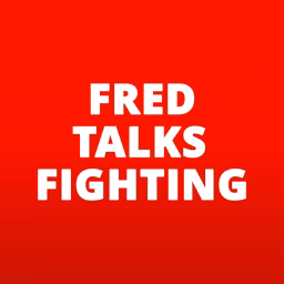 Fred Talks Fighting