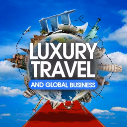 Luxury travel & Global business  