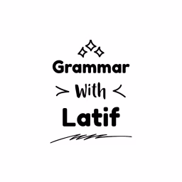 Grammar with Latif