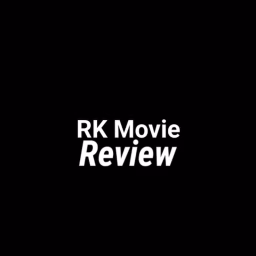 RK Movie Review