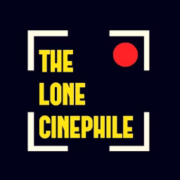 The Lone Cinephile