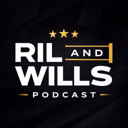 Ril & Wills Podcast