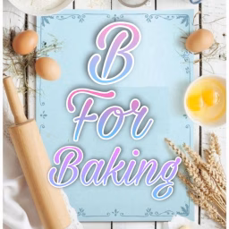 B for baking