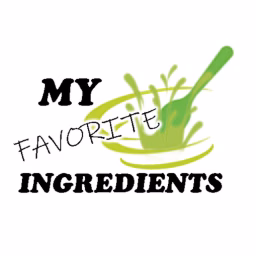 My Favorite Ingredients