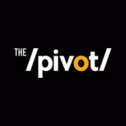 The Pivot Podcast