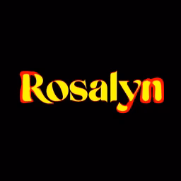 Rosalyn.
