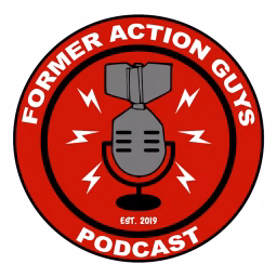 Former Action Guys Podcast