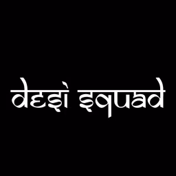 Desi Squad