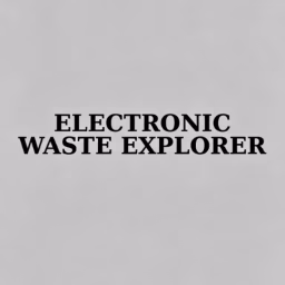 Electronic Waste Explorer