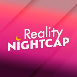 Reality Nightcap