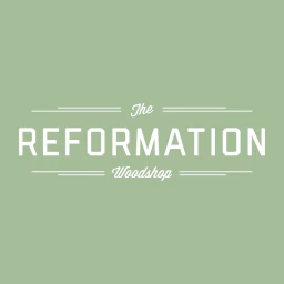 The Reformation Woodshop