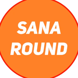 Sana Round