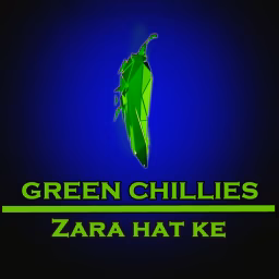 GREEN CHILLIES - zara hat ke