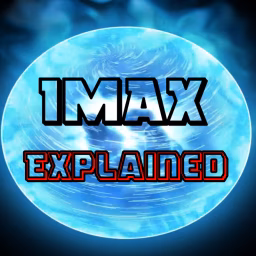 IMAX Explained
