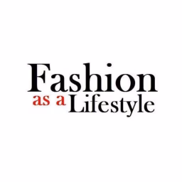 Fashion as a Lifestyle