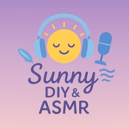 Sunny ☀️DIY & ASMR 🎧