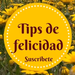 TIPS DE FELICIDAD