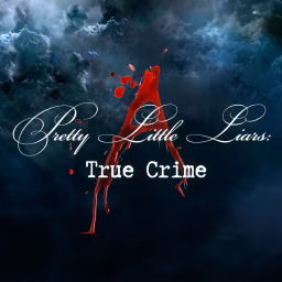 Pretty Little Liars: True Crime