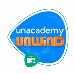 Unacademy Unwind With MTV