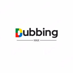 Dubbing Max