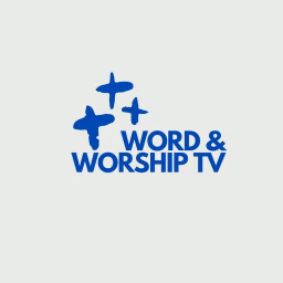 Word & Worship TV
