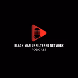Black Man: Unfiltered Network