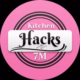 Kitchen Hacks    7M