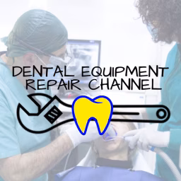 Dental Equipment Repair Channel