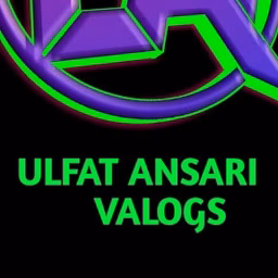 Ulfat Ansari Vlogs