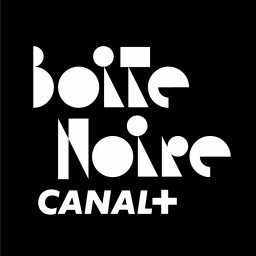 Boite Noire - CANAL+