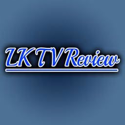 LK TV Review