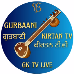 Gurbaani Kirtan Tv - GK TV LIVE
