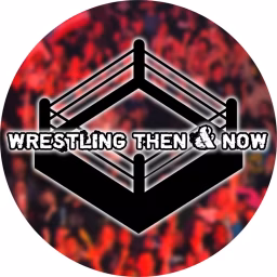 Wrestling Then And Now