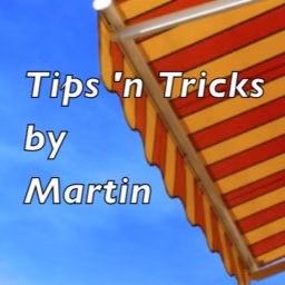 Tips 'n Tricks by Martin