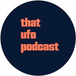 That UFO Podcast