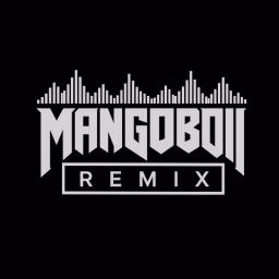 •Mangoboii Remix •