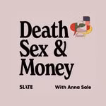 Death, Sex & Money