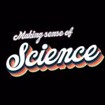 Making Sense of Science