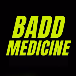 Badd Medicine