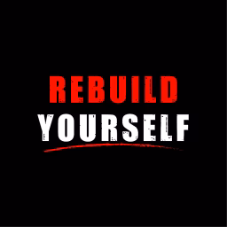 Rebuild Yourself 