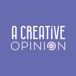 A Creative Opinion