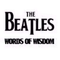 The Beatles - Words of Wisdom